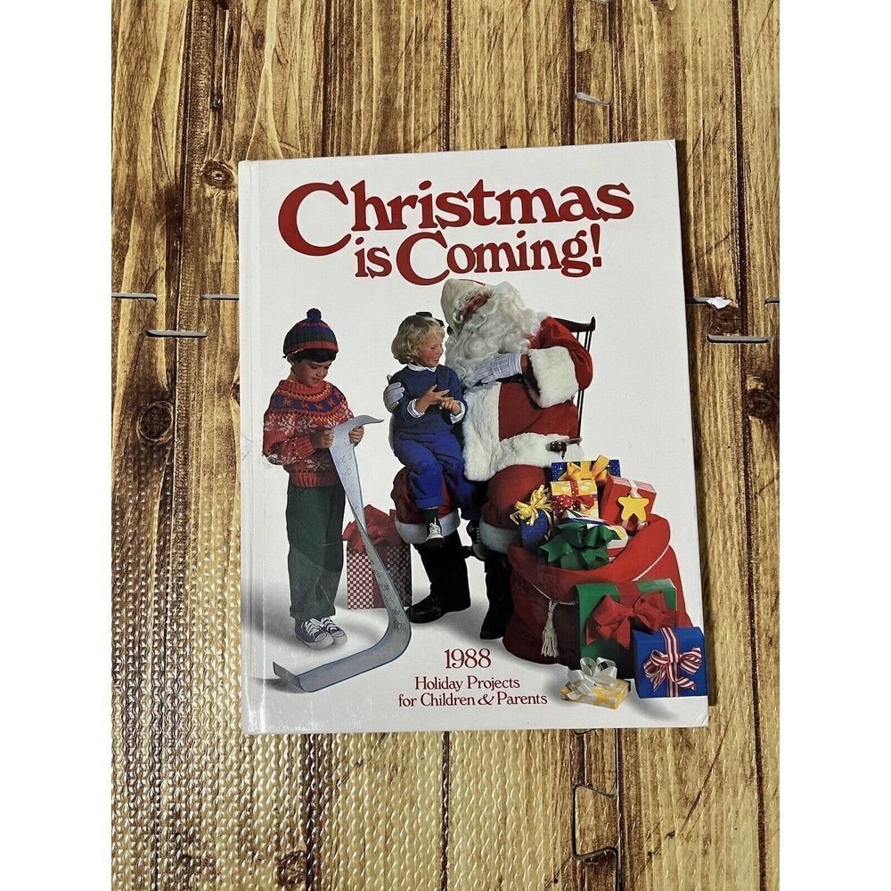 Christmas is Coming Holiday Projects for Children & Parents 1988 Book